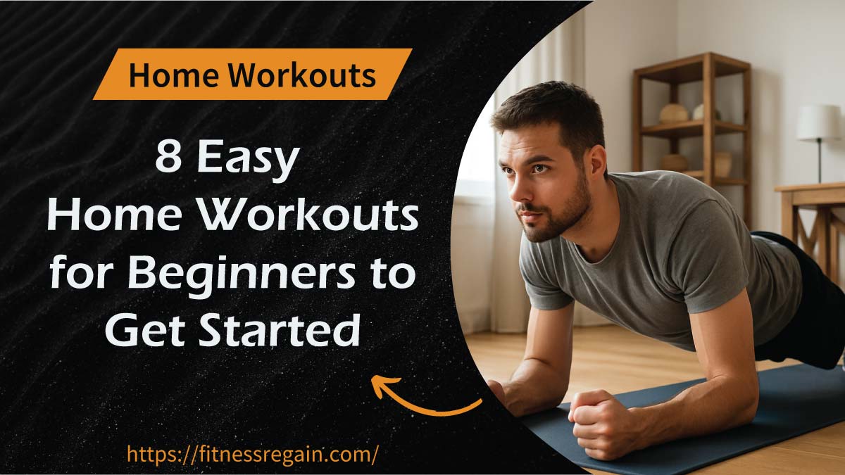 8 Easy Home Workouts for Beginners to Get Started