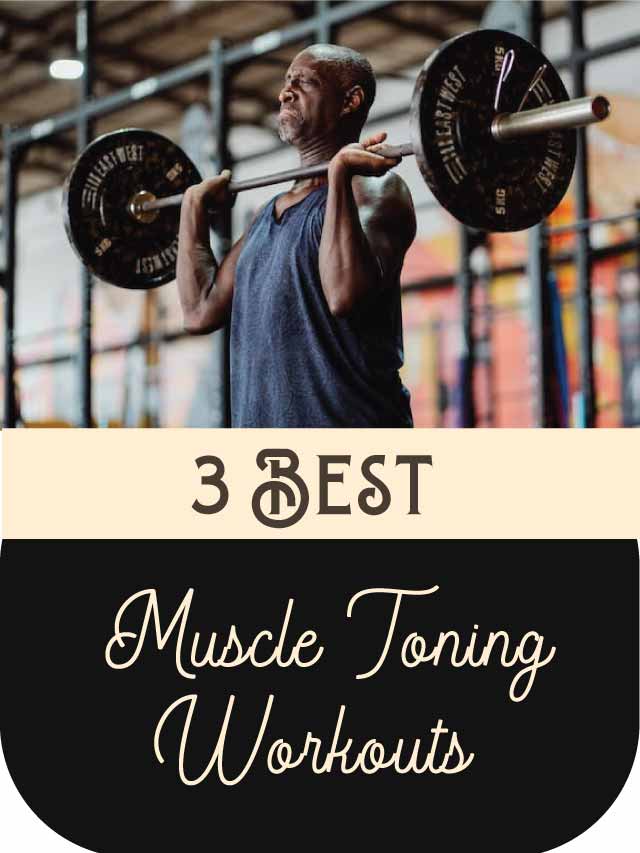 Muscle Toning Workouts