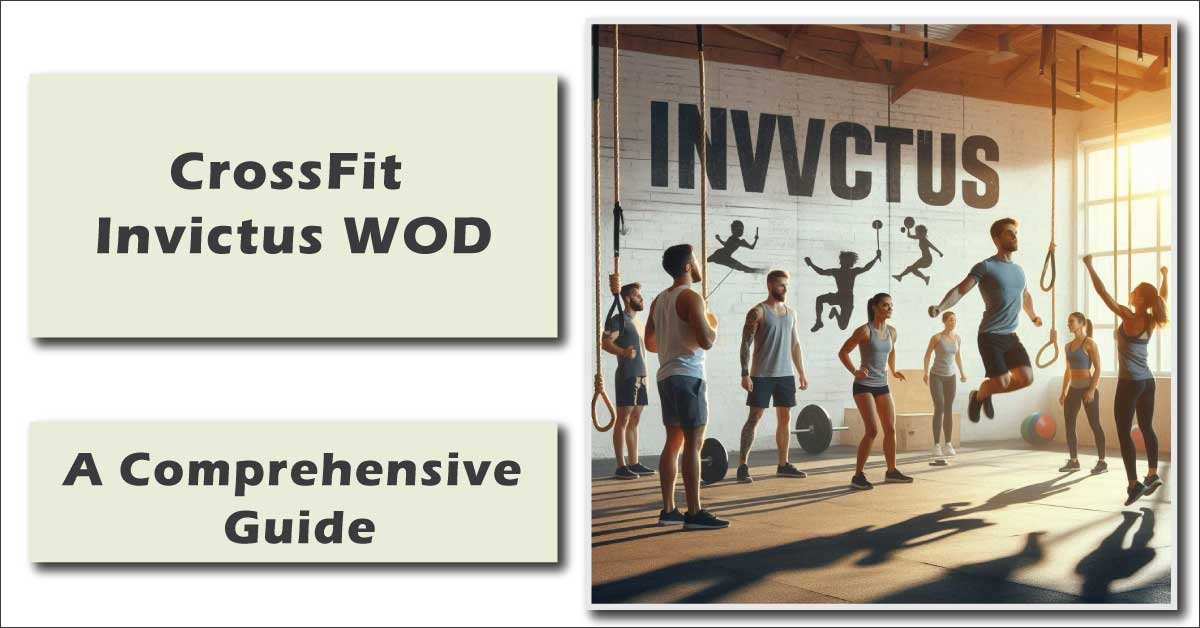 CrossFit Invictus WOD: A Comprehensive Guide