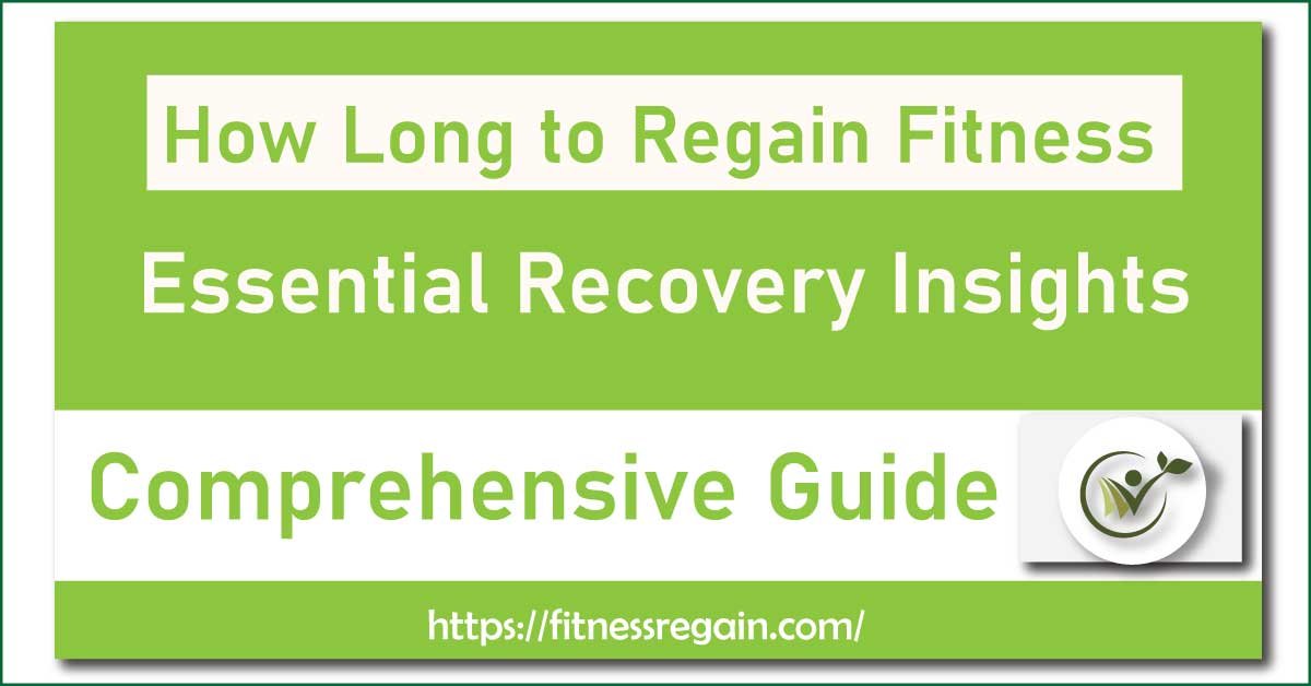 How Long to Regain Fitness