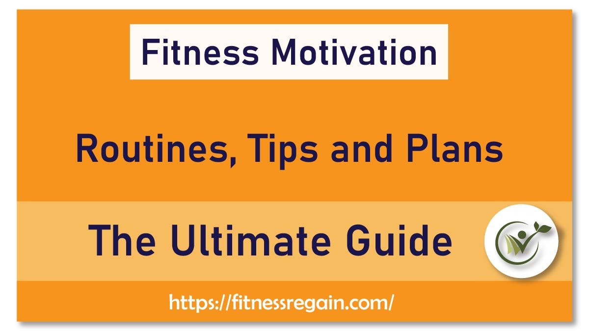 Ultimate Guide to Boosting Your Fitness Motivation