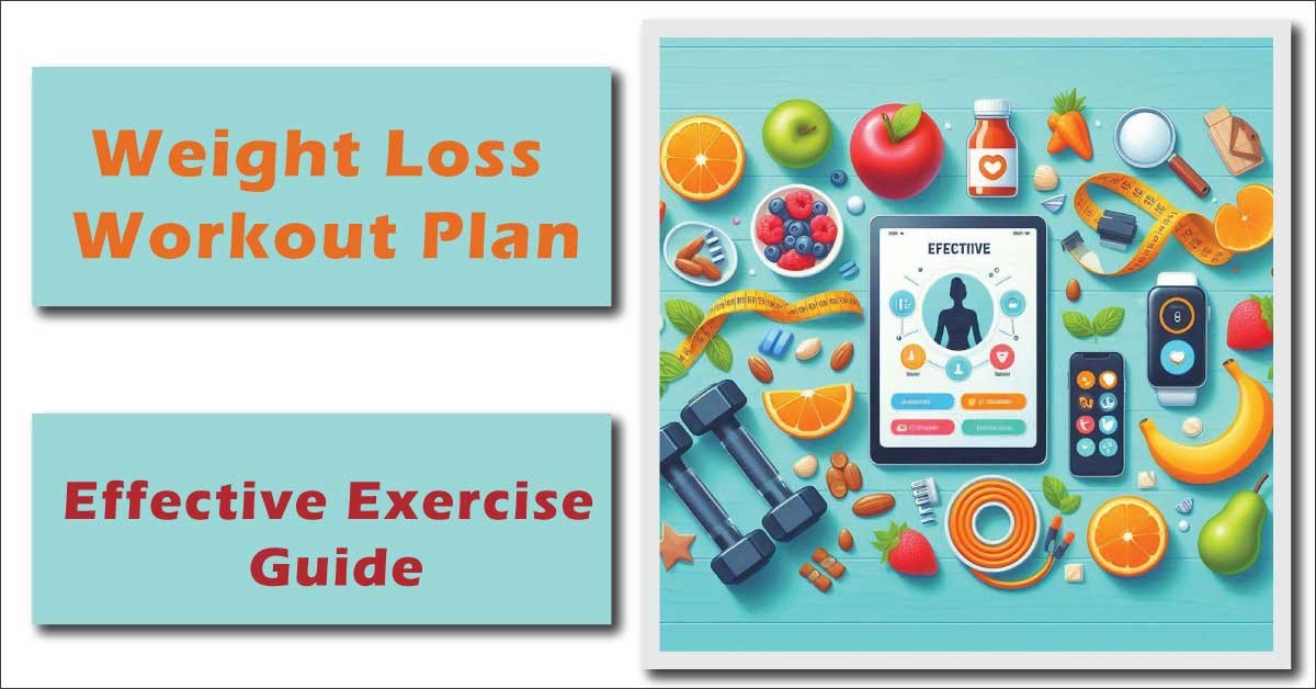 Weight Loss Workout Plan: Effective Exercise Guide